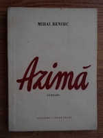 Mihai Beniuc - Azima. Versuri
