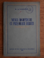 N. A. Vlasova - Munca logopedului cu prescolarii balbaiti
