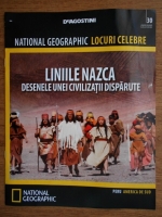 National Geographic locuri celebre, nr. 30. Liniile Nazca, desenele unei civilizatii disparute