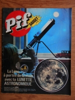Pif. Gadget. La Lune a portee de la main avec la lunette astronomique. Nr. 416