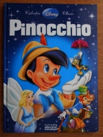 Pinocchio. Colectia Disney Clasic
