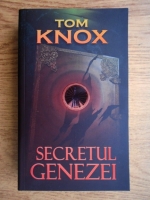 Tom Knox - Secretul genezei