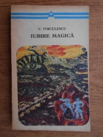 Vasile Voiculescu - Iubire magica