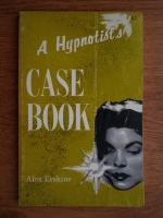 Alex Erskine - A hypnotist's case book