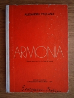 Alexandru Pascanu - Armonia. Manual pentru anii I si II, licee de muzica