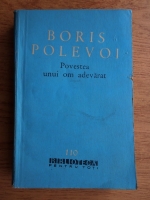 Anticariat: Boris Polevoi - Povestea unui om adevarat