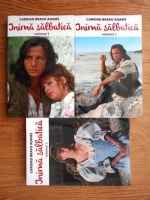 Caridad Bravo Adams - Inima salbatica (3 volume)