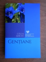 Cella Serghi - Gentiane