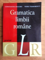 Anticariat: Constantin Cruceru - Gramatica limbii romane