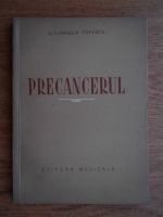 Corneliu Popescu - Precancerul