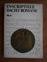 D. M. Pippidi, Ioan I. Russu - Inscriptiile antice din Dacia si Scythia Mino. Inscriptiile Daciei Romane (prima serie, volumul 3: Dacia Superior 1)