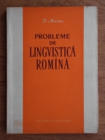 D. Macrea - Probleme de lingvistica romana