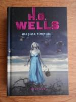H. G. Wells - Masina timpului