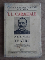 Ion Luca Caragiale - Opere alese. Teatru (volumul 1, 1940)