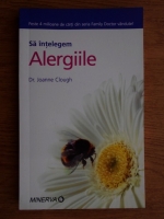 Joanne Clough - Sa intelegem alergiile