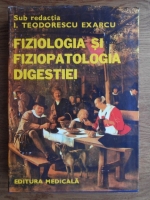 L. Buligescu - Fiziologia si fiziopatologia digestiei