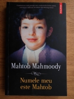 Anticariat: Mahtob Mahmoody - Numele meu este Mahtob