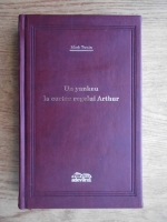 Mark Twain - Un yankeu la curtea regelui Arthur (Adevarul de Lux)