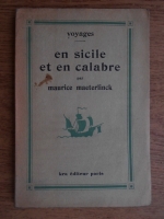 Maurice Maeterlinck - En sicile et en calabre (1924)