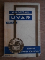 Anticariat: Mihail Sadoveanu - Uvar