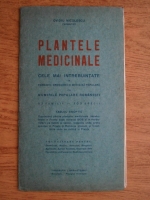 Ovidiu Nicolescu - Plantele medicinale. Tablou sinoptic