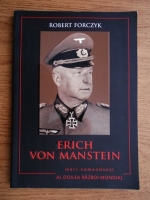 Robert Forczyk - Erich Von Manstein