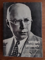 Serghei Prokofiev - Autobiografie, insemnari, articole