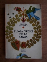 Virginia Serbanescu - Lunga veghe de la Cozia