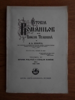 A. D. Xenopol - Istoria romanilor din Dacia Traiana. Istoria politica a Tarilor Romane de la 1822-1848 (volumul 11)