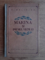 A. Malinina - Marina si drumul vietii ei