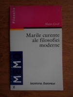 Alain Graf - Marile curente ale filosofiei moderne