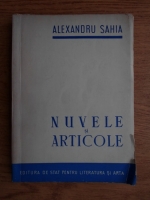 Anticariat: Alexandru Sahia - Nuvele si articole (1951)