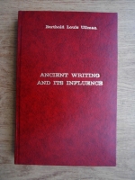 Borthold Louis Ullman - Ancient writing and its influence