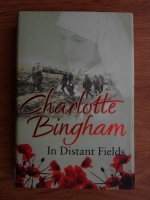 Charlotte Bingham - In distant fields
