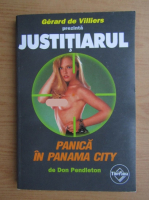 Anticariat: Don Pendleton - Justitiarul. Panica in Panama City