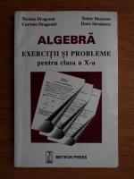 Doru Savulescu - Algebra. Exercitii si probleme pentru clasa a X-a