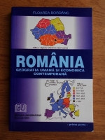 Floarea Bordanc - Romania. Geografia umana si economica contemporana