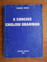 Anticariat: George Gruia - A concise English grammar 