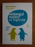 John Kotter - Aisebergul nostru se topeste