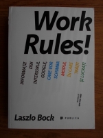 Laszlo Bock - Work Rules!