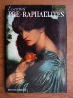 Lucy Hawking - Essential Pre-Raphaelites