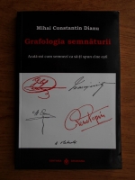 Anticariat: Mihai Constantin Dianu - Grafologia semnaturii