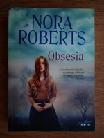 Anticariat: Nora Roberts - Obsesia