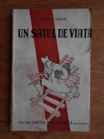 Anticariat: Paul Daniel - Un satul de viata (cu autograful autorului, 1945)
