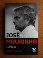 Robert Beasley - Jose Mourinho. Sub lupa