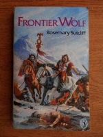 Rosemary Sutcliff - Frontier Wolf