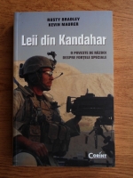 Anticariat: Rusty Bradley, Kevin Maurer - Leii din Kandahar