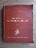 V. Gh. Radu - Zoologia nevertebratelor (volulum 1)