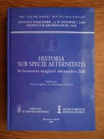 Victor Spinei - Historia sub specie aeterantitatis