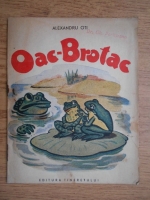 Alexandru Oti - Oac-Brotac